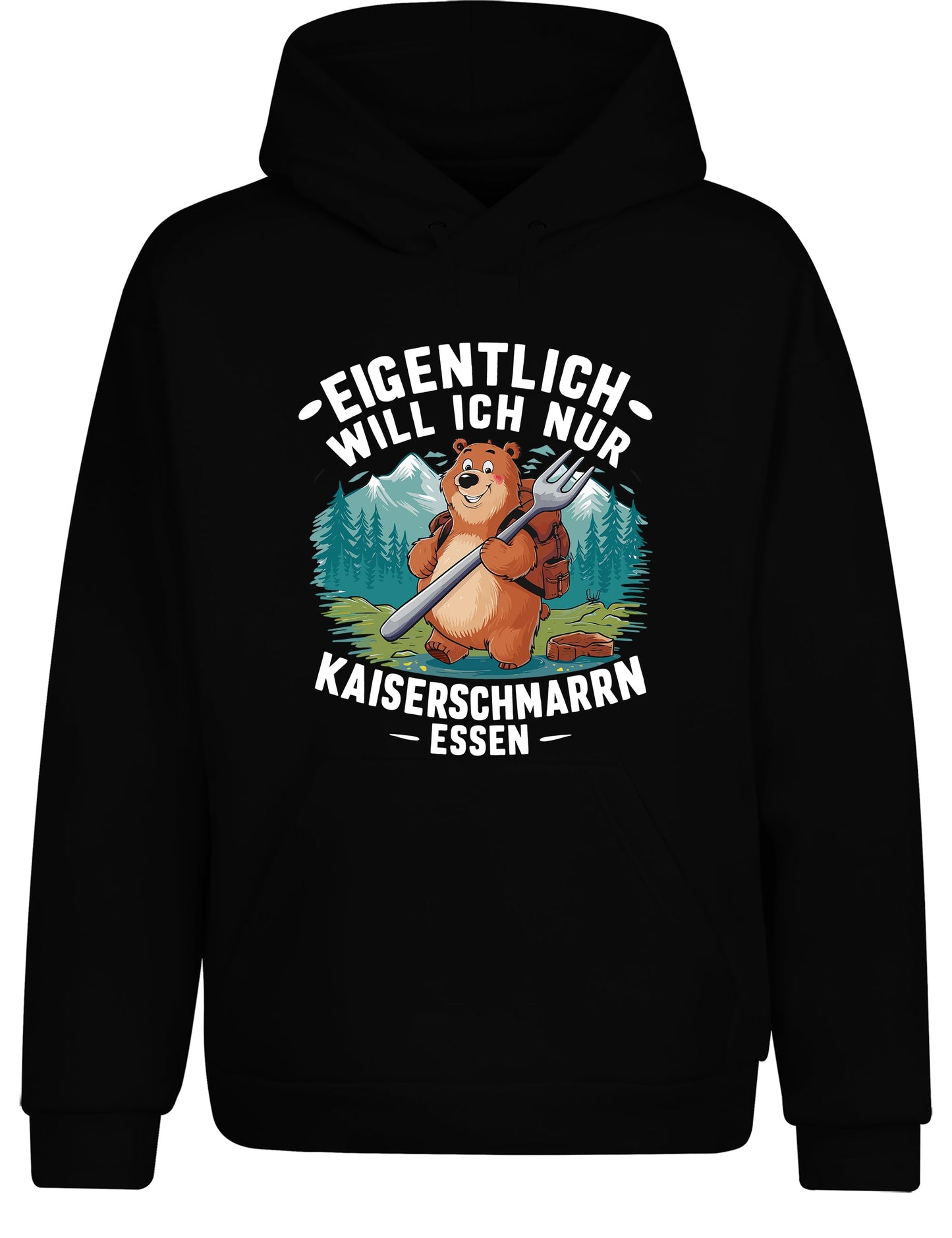 Eigentlich will ich nur Kaiserschmarrn Hoodie Kapuzenpullover Unisex - tshirtladen