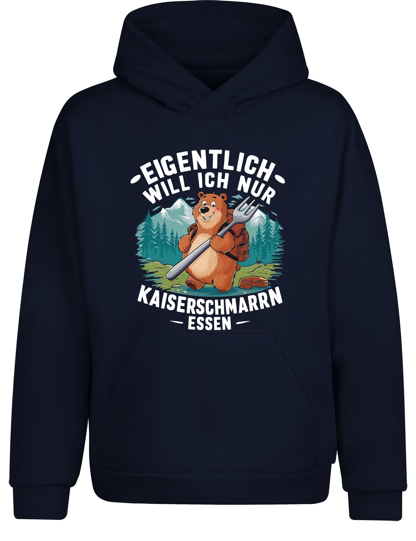 Eigentlich will ich nur Kaiserschmarrn Hoodie Kapuzenpullover Unisex - tshirtladen