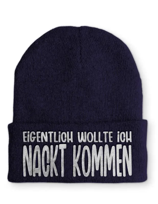 
                      
                        Eigentlich wollte ich Nackt kommen Beanie perfekt für die kalte Jahreszeit - Navy
                      
                    