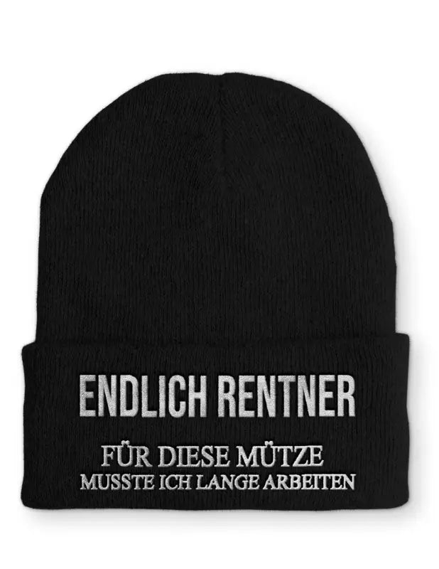 
                      
                        Endlich Rentner für diese Mütze muss ich lange arbeiten Statement Beanie mit Spruch - Black
                      
                    