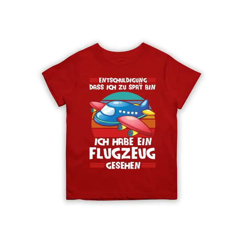 
                      
                        Entschuldigung dass ich zu spät bin... ich habe ein Flugzeug gesehen Kinder T-Shirt
                      
                    