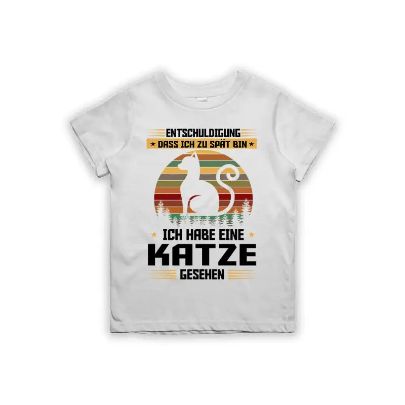 
                  
                    Entschuldigung dass ich zu spät bin... habe eine Katze gesehen Kinder T - Shirt - 92 - 98 / Weiß
                  
                