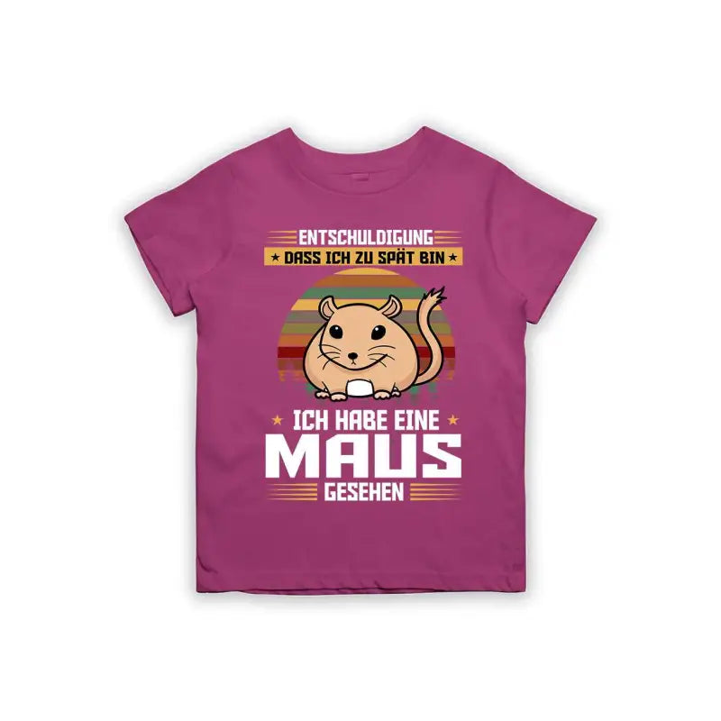 Entschuldigung dass ich zu spät bin... ich habe eine Maus gesehen Kinder T-Shirt