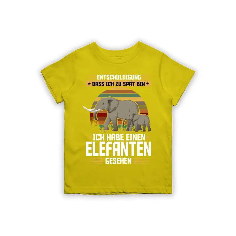 Entschuldigung dass ich zu spät bin... ich habe einen Elefanten gesehen Kinder T-Shirt