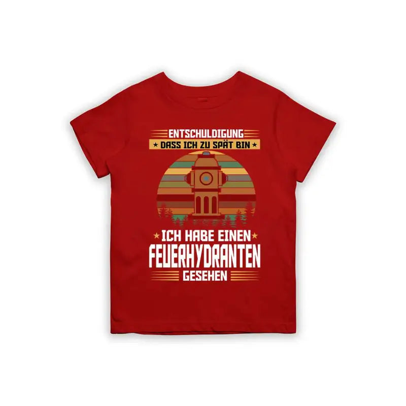 
                      
                        Entschuldigung dass ich zu spät bin... ich habe einen Feuerhydranten gesehen Kinder T-Shirt
                      
                    