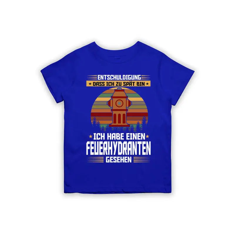 
                      
                        Entschuldigung dass ich zu spät bin... ich habe einen Feuerhydranten gesehen Kinder T-Shirt
                      
                    