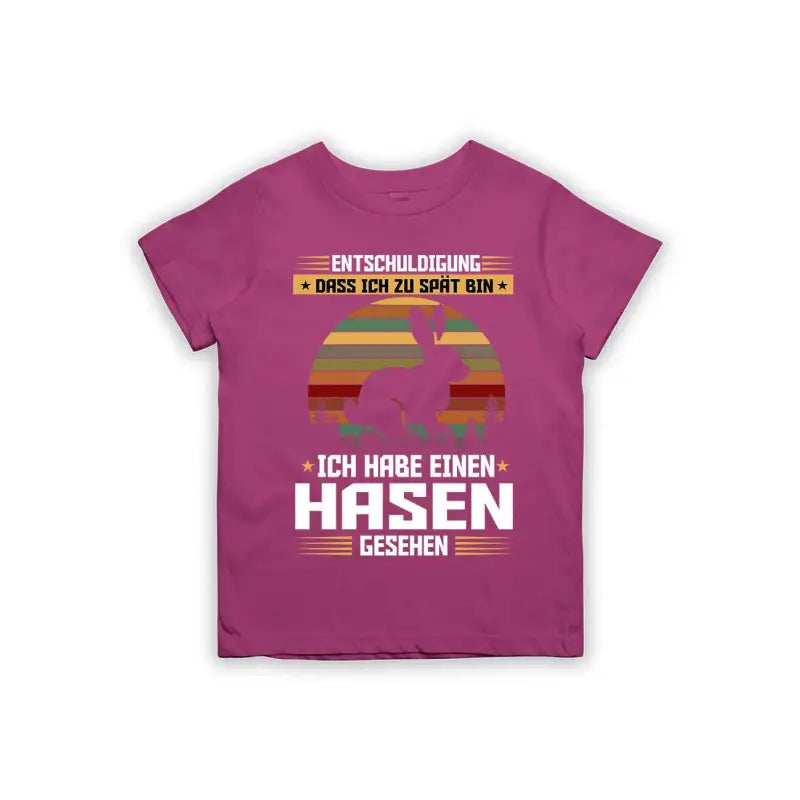 Entschuldigung dass ich zu spät bin... ich habe einen Hasen gesehen Kinder T-Shirt