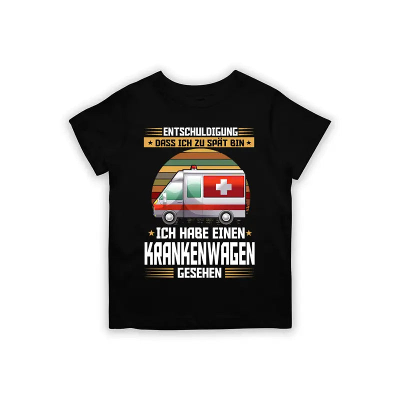 
                      
                        Entschuldigung dass ich zu spät bin... habe einen Krankenwagen gesehen Kinder T - Shirt - 92 - 98 / Schwarz
                      
                    