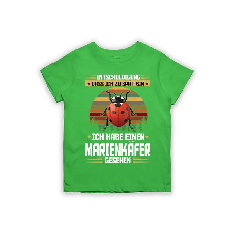 
                      
                        Entschuldigung dass ich zu spät bin... ich habe einen Marienkäfer gesehen Kinder T-Shirt
                      
                    