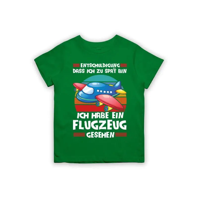 Entschuldigung dass ich zu spät bin... ich habe ein Flugzeug gesehen Kinder T-Shirt - tshirtladen - 