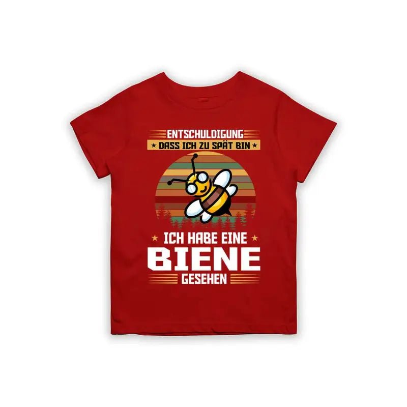 Entschuldigung dass ich zu spät bin... ich habe eine Biene gesehen Kinder T-Shirt - tshirtladen - 