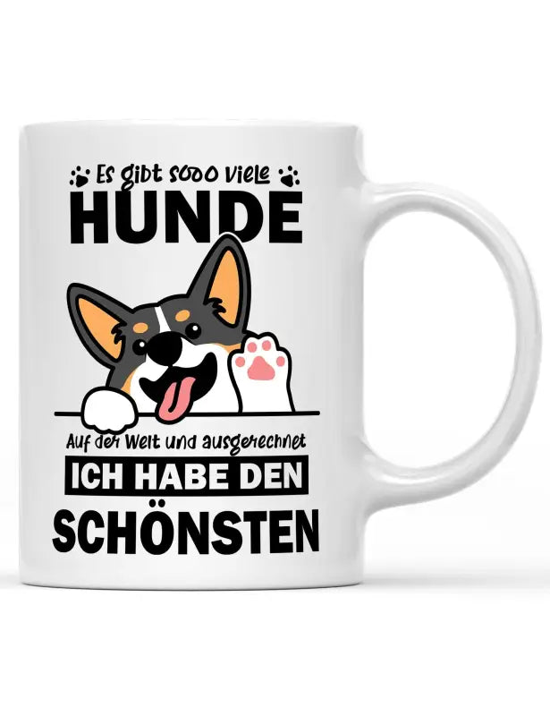 
                      
                        Es gibt sooo viele Hunde auf der Welt und ausgerechnet ICH habe den Schönsten Tasse
                      
                    