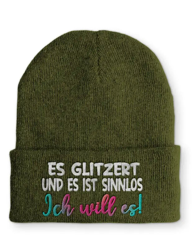 
                      
                        Es glitzert und ist sinnlos Ich will es! Statement Beanie Mütze mit Spruch - Olive
                      
                    