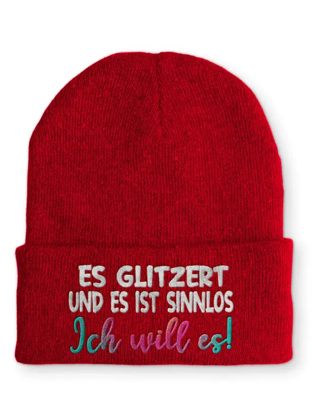 
                      
                        Es glitzert und ist sinnlos Ich will es! Statement Beanie Mütze mit Spruch - Rot
                      
                    