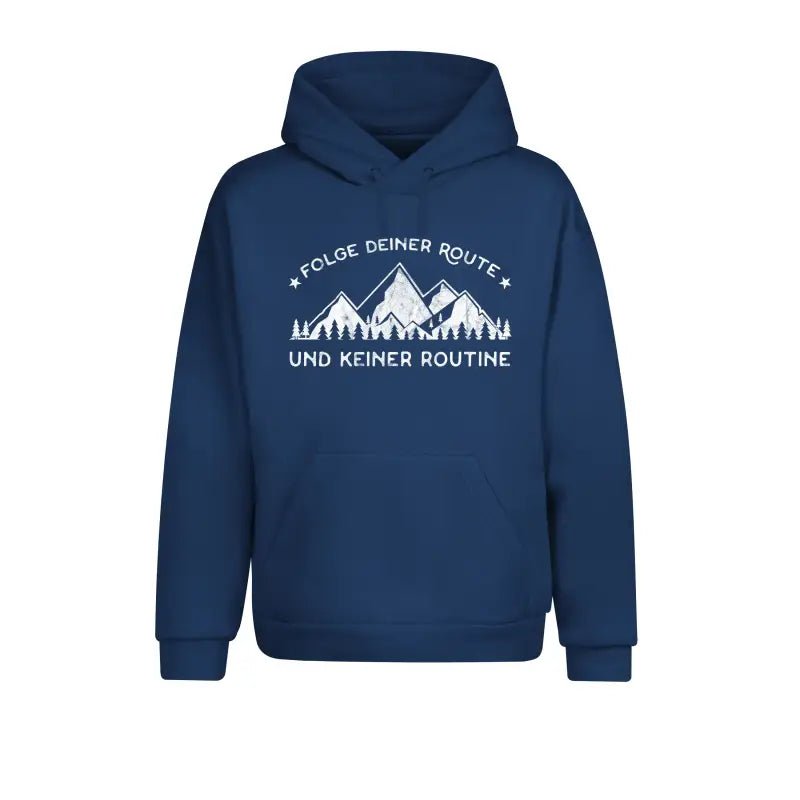 Folge deiner Route und keiner Routine Outdoor & Wandern Hoodie Unisex - tshirtladen - 