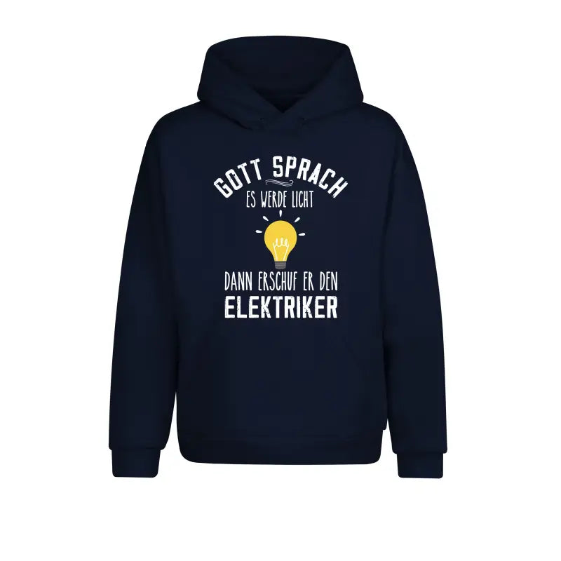 
                      
                        Gott sprach es werde Licht dann erschuf er den Elektriker Handwerker Hoodie Unisex - XS / Navy
                      
                    