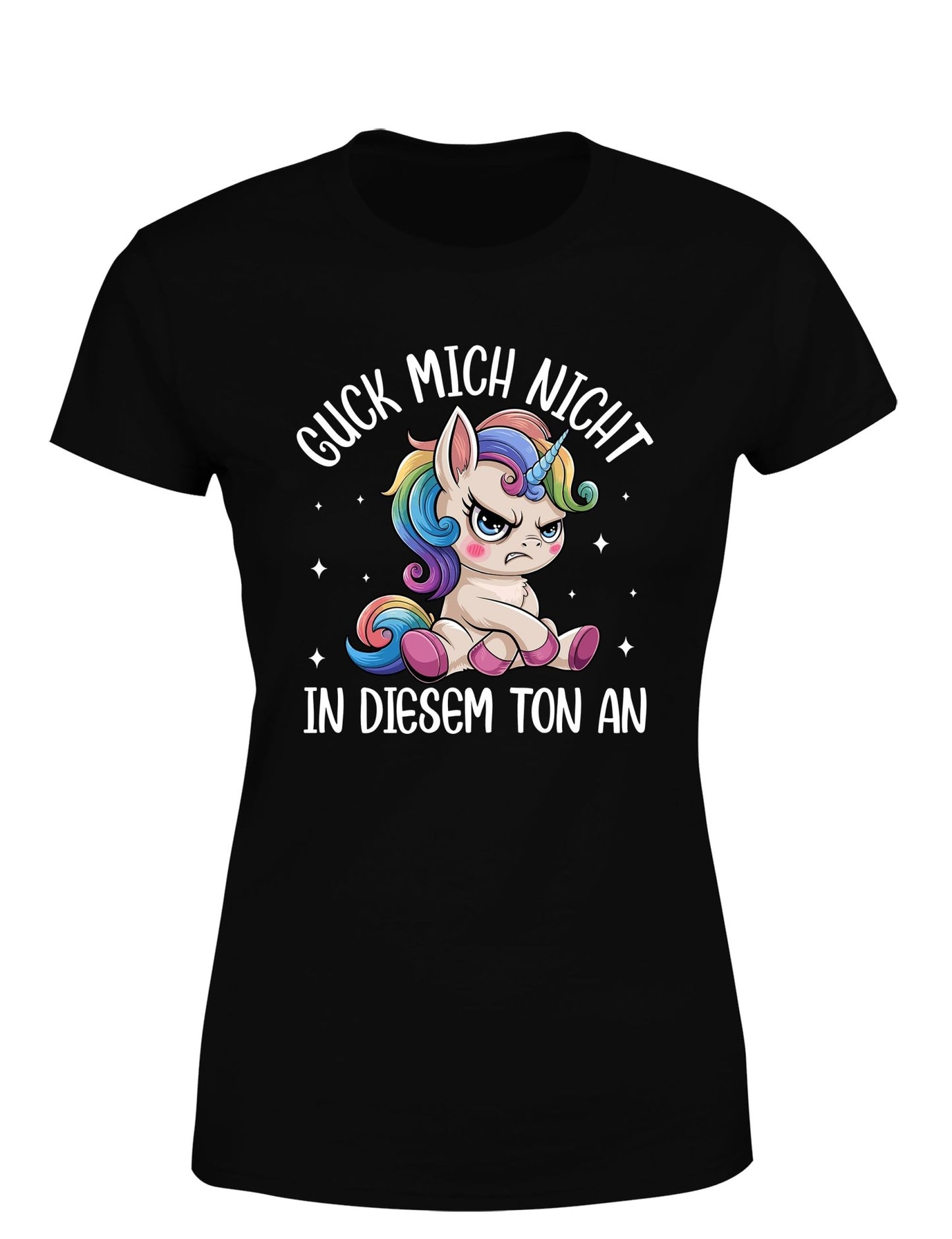 Guck mich nicht in diesem Ton an – Das freche Damen T-Shirt - tshirtladen - T-Shirt