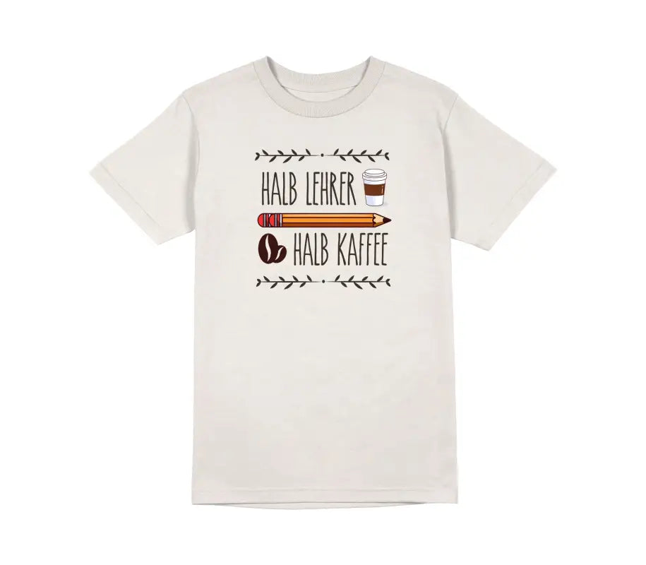 Halb Lehrer Kaffee Herren T - Shirt - S / Vintage White