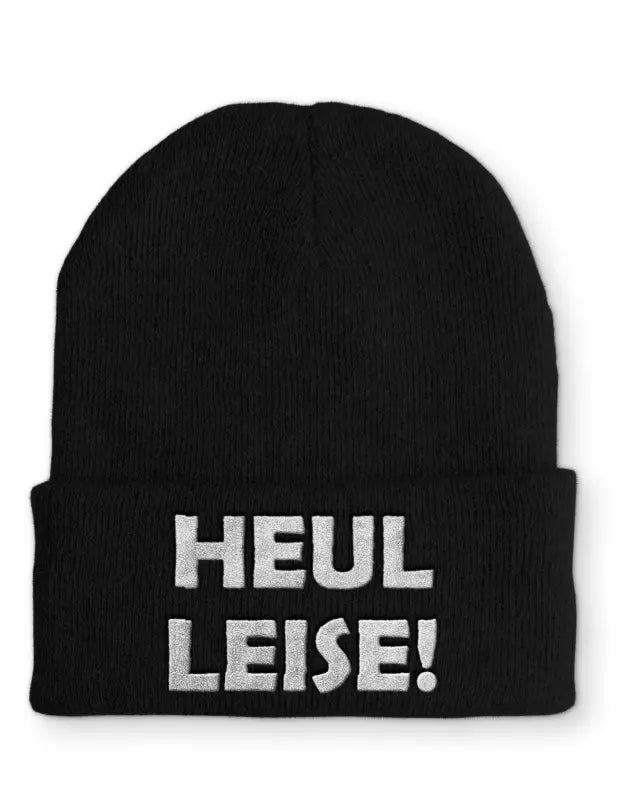 Heul Leise! Statement Mütze mit Spruch - Black