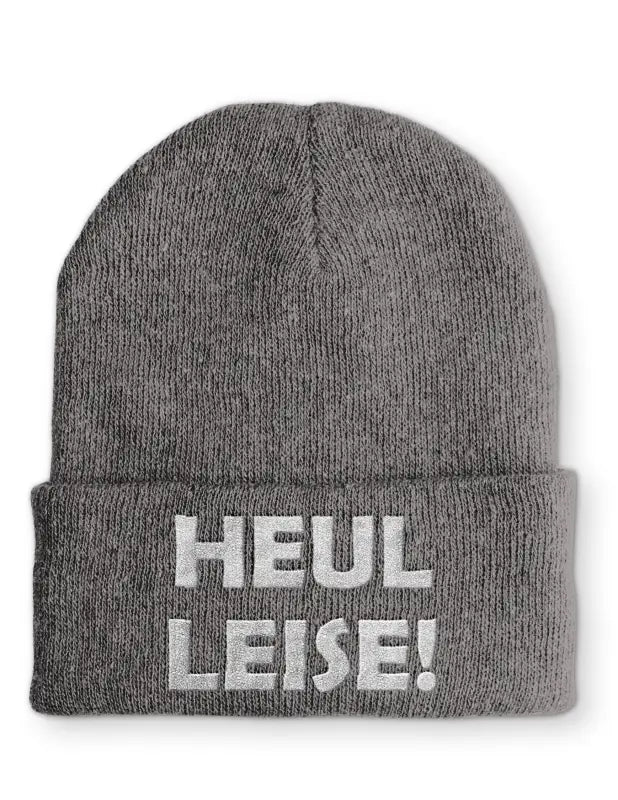 
                      
                        Heul Leise! Statement Mütze mit Spruch - Grey
                      
                    