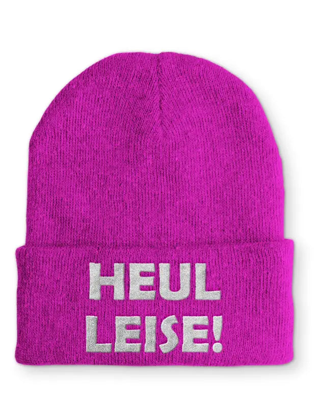 Heul Leise! Statement Mütze mit Spruch - Pink