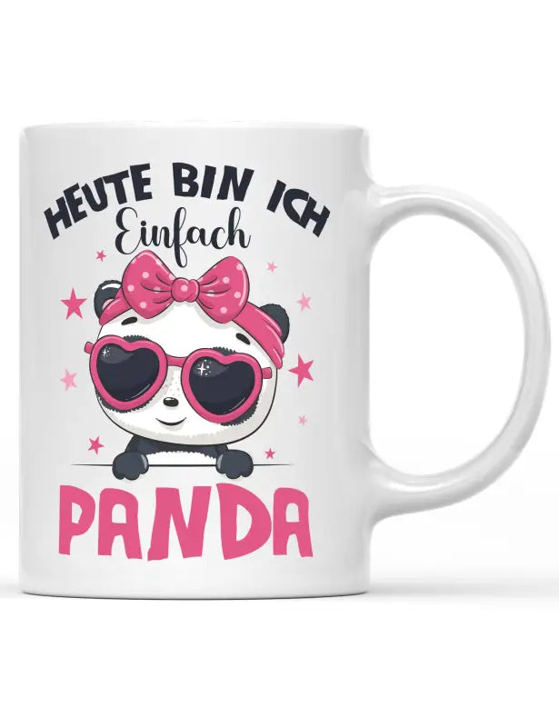 Heute bin ich einfach PANDA Tasse - Weiß