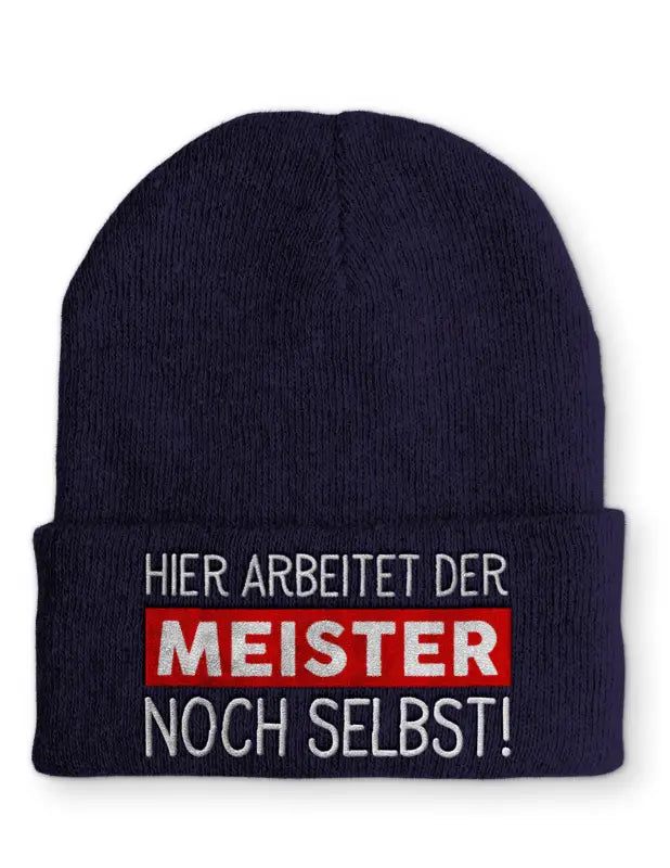 
                      
                        Hier arbeitet der Meister noch selbst! Statement Beanie Mütze mit Spruch - Navy
                      
                    