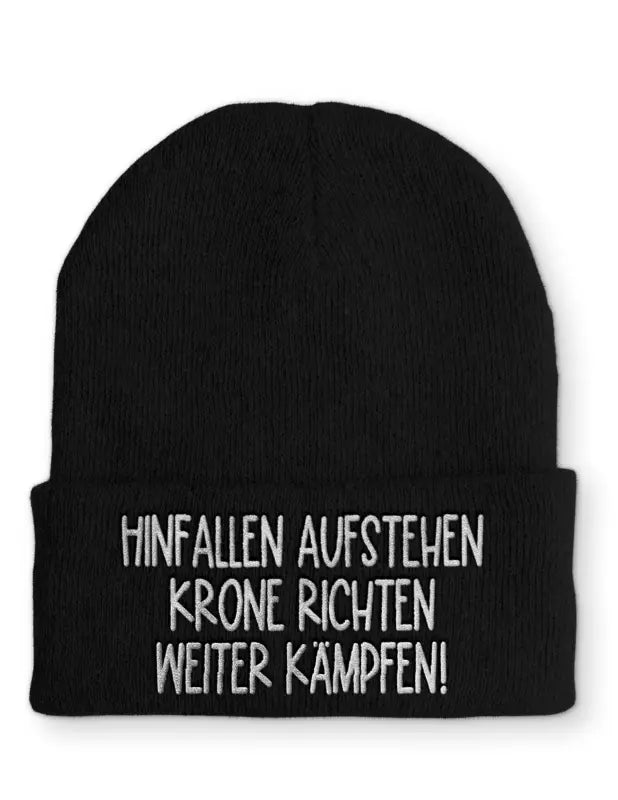 
                  
                    Hinfallen aufstehen Krone richten weiter Kämpfen! Statement Beanie Mütze mit Spruch - Black
                  
                