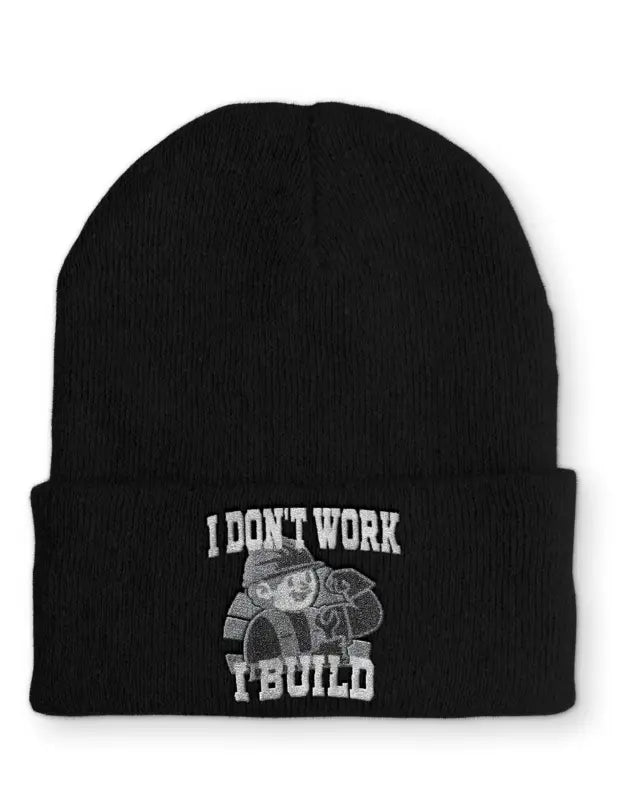 
                      
                        I don´t work build Statement Beanie Mütze mit Spruch - Black
                      
                    