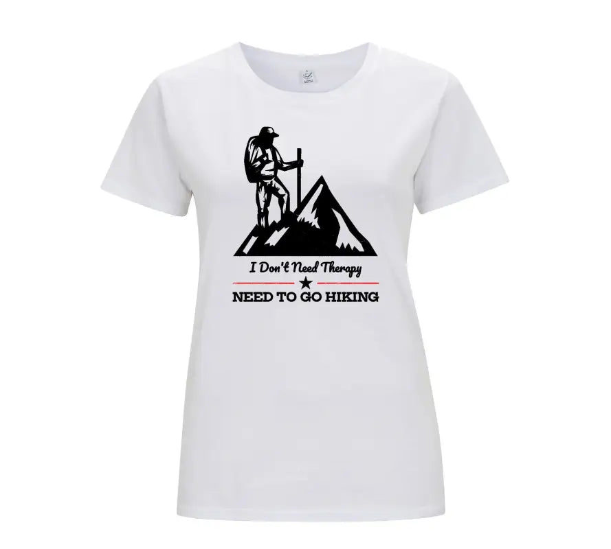 I dont need therapy Damen T - Shirt - S / Weiss