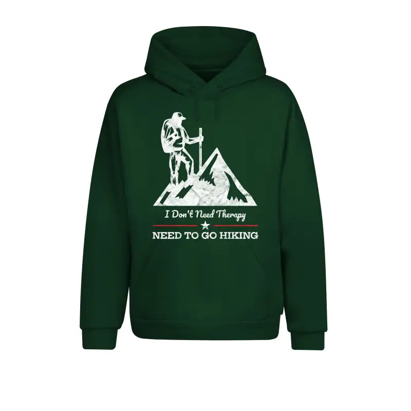 I dont need therapy Hoodie Unisex - XS / Dunkelgrün