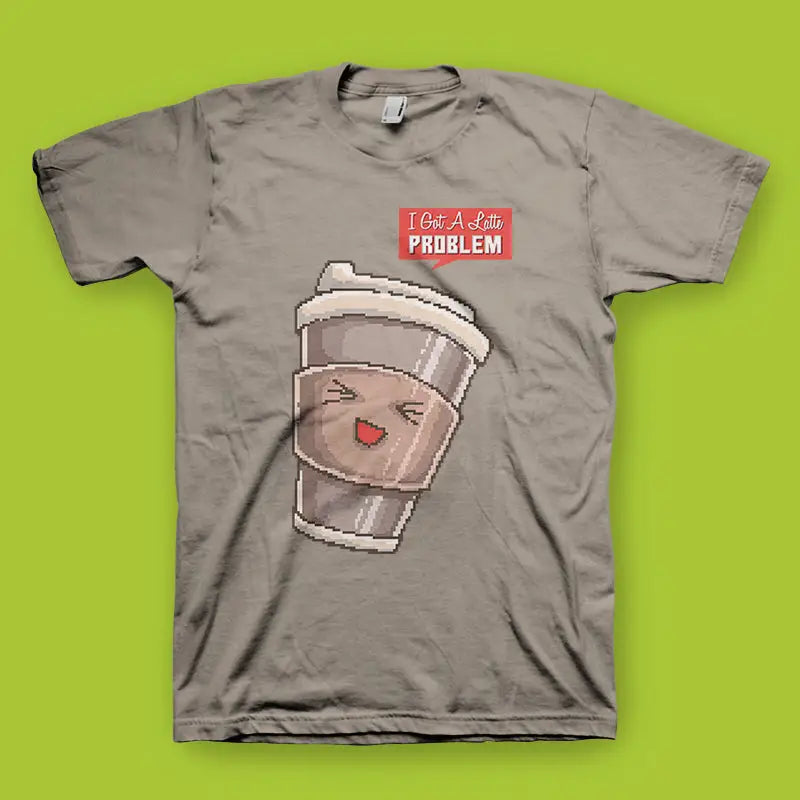 I got a latte Problem Herren T - Shirt Unisex - XS