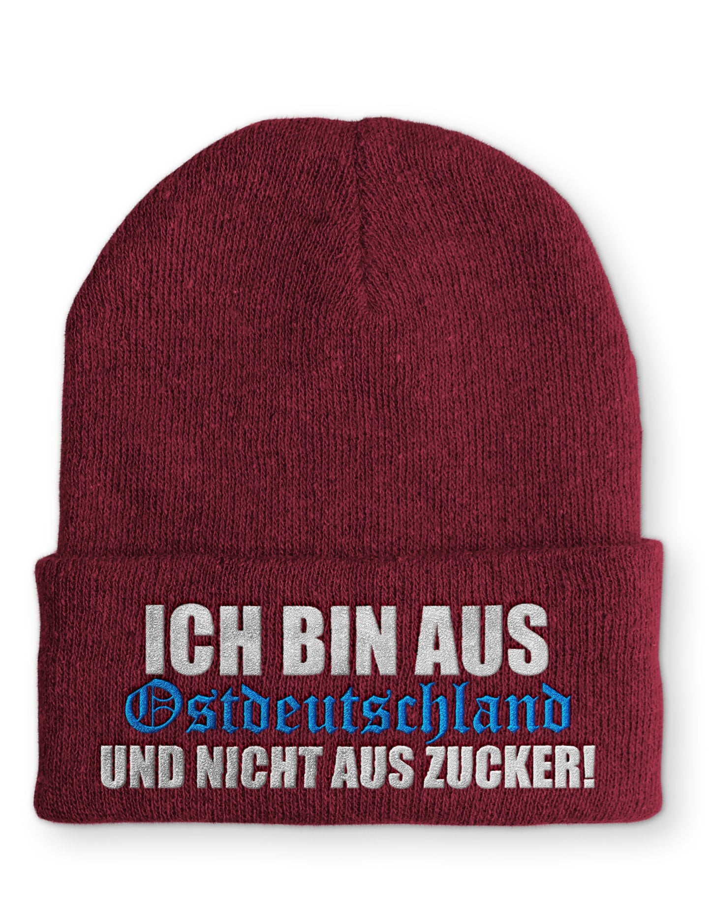 Ich bin aus Ostdeutschland und nicht aus Zucker! Beanie Mütze mit Spruch - Bordeaux - Mütze