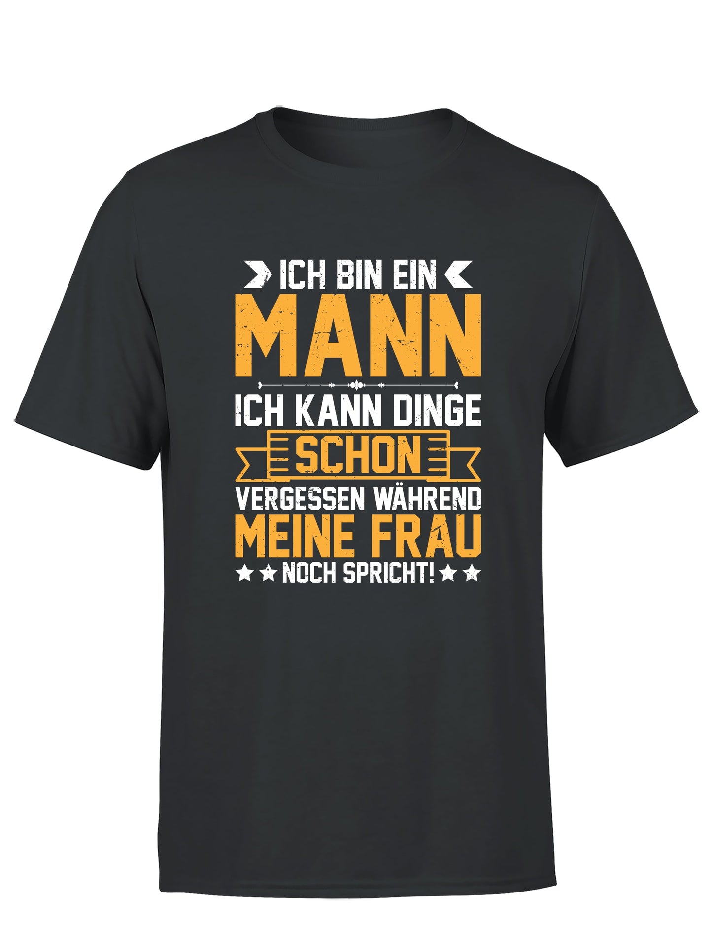 Ich bin ein Mann ich kann Dinge schon vergessen Herren T-Shirt