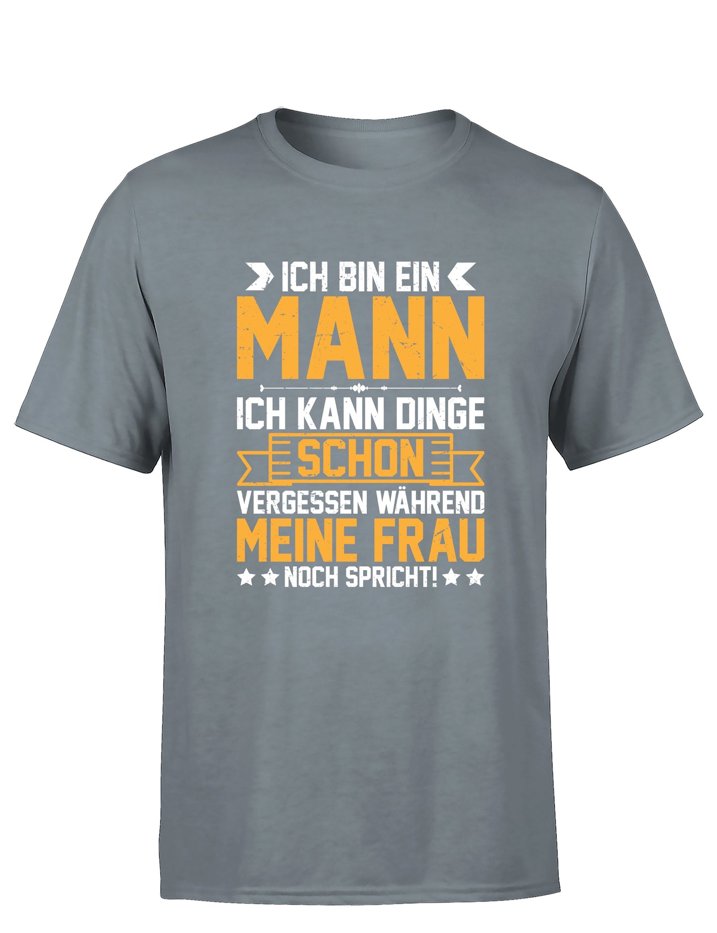 Ich bin ein Mann ich kann Dinge schon vergessen Herren T-Shirt