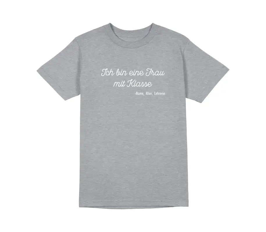Ich bin eine Frau mit Klasse Unisex T-Shirt - tshirtladen - 