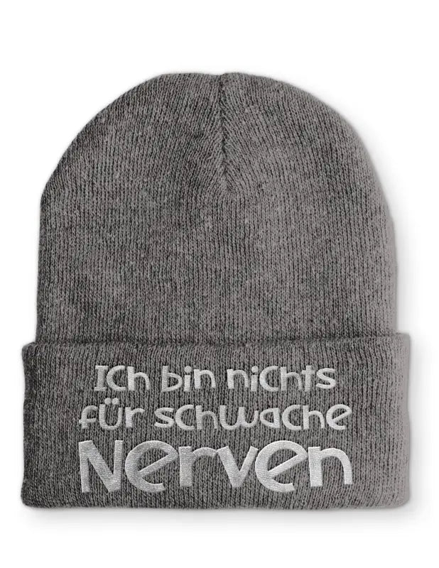 
                      
                        Ich bin nichts für schwache Nerven Wintermütze perfekt die kalte Jahreszeit - Grey
                      
                    