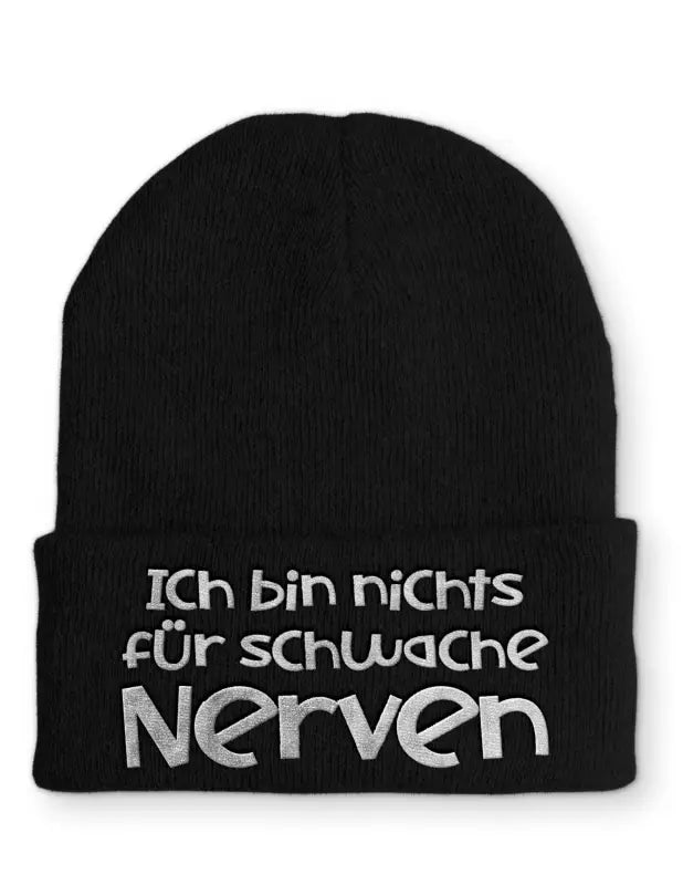 
                      
                        Ich bin nichts für schwache Nerven Wintermütze perfekt die kalte Jahreszeit - Black
                      
                    