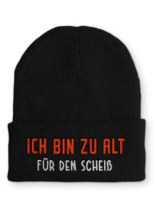 
                      
                        Ich bin zu alt für den Scheiß Statement Beanie Mütze mit Spruch - Black
                      
                    