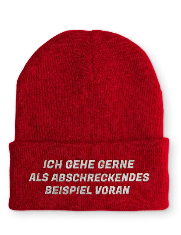 
                      
                        Ich gehe gerne als abschreckendes Beispiel voran Statement Beanie Mütze mit Spruch - Rot
                      
                    