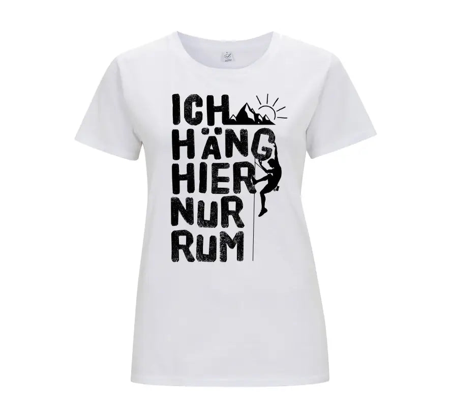 
                      
                        Ich häng hier nur rum Damen T - Shirt - S / Weiss
                      
                    