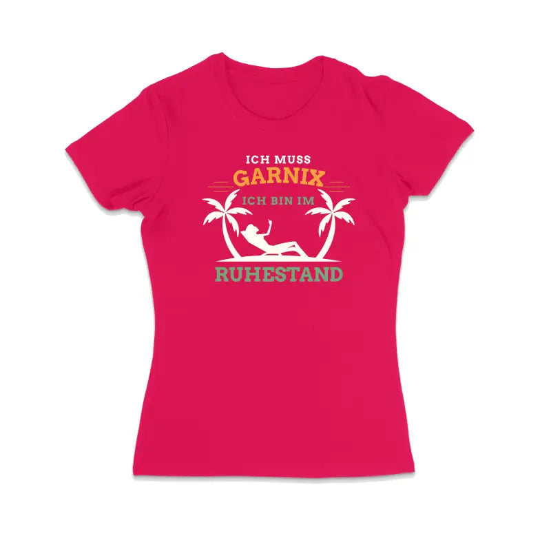 
                      
                        Ich muss garnix bin im Ruhestand Damen T - Shirt - S / Bright Pink
                      
                    