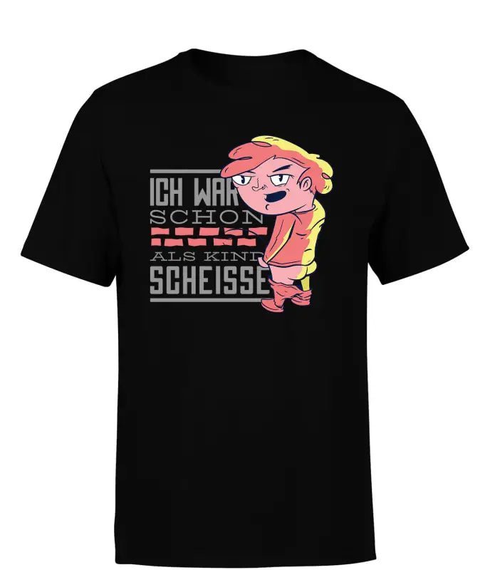 Ich war schon als Kind scheisse! T-Shirt Herren - tshirtladen - 