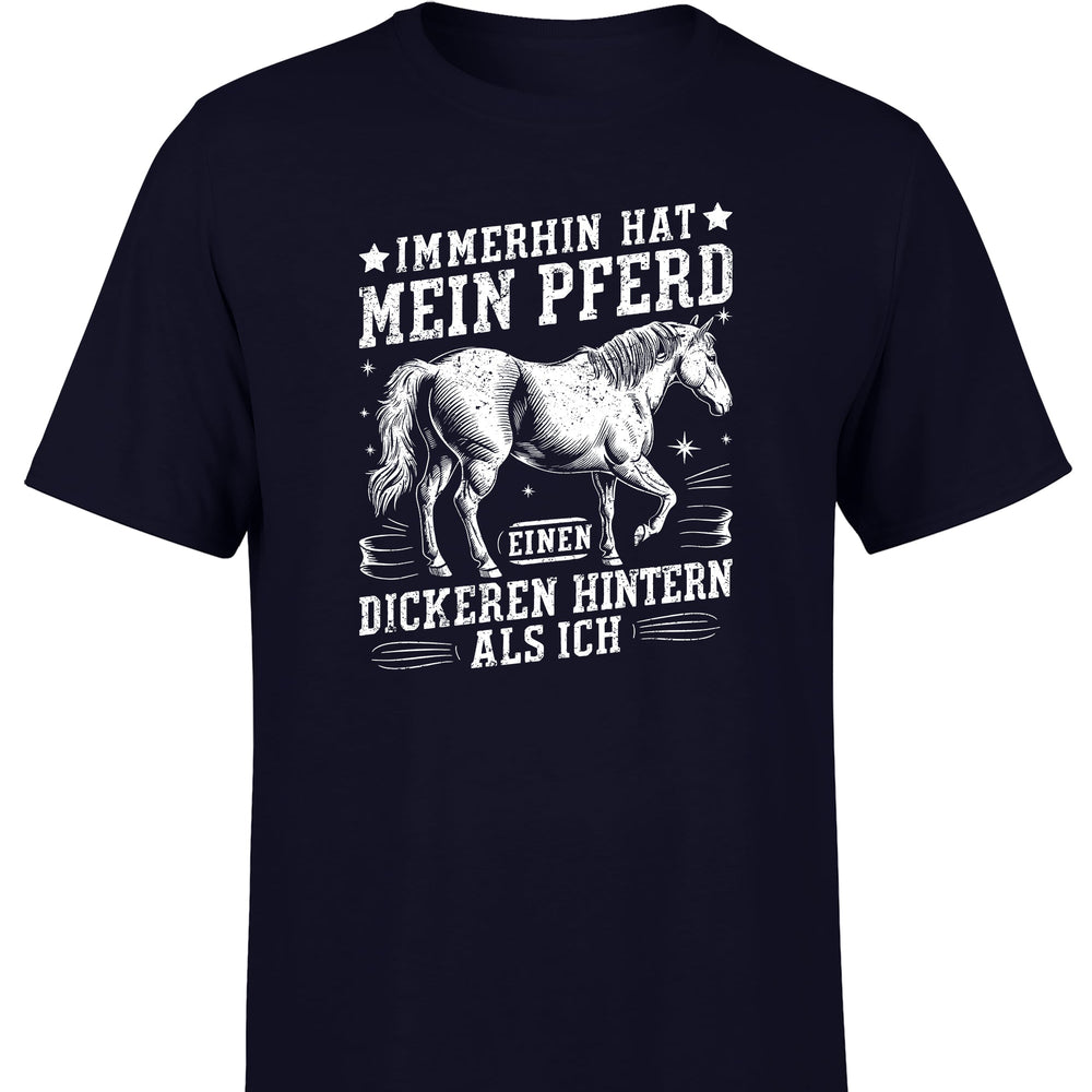 
                      
                        Immerhin hat mein Pferd einen dickeren Hintern als ich Statement Herren T-Shirt - tshirtladen
                      
                    