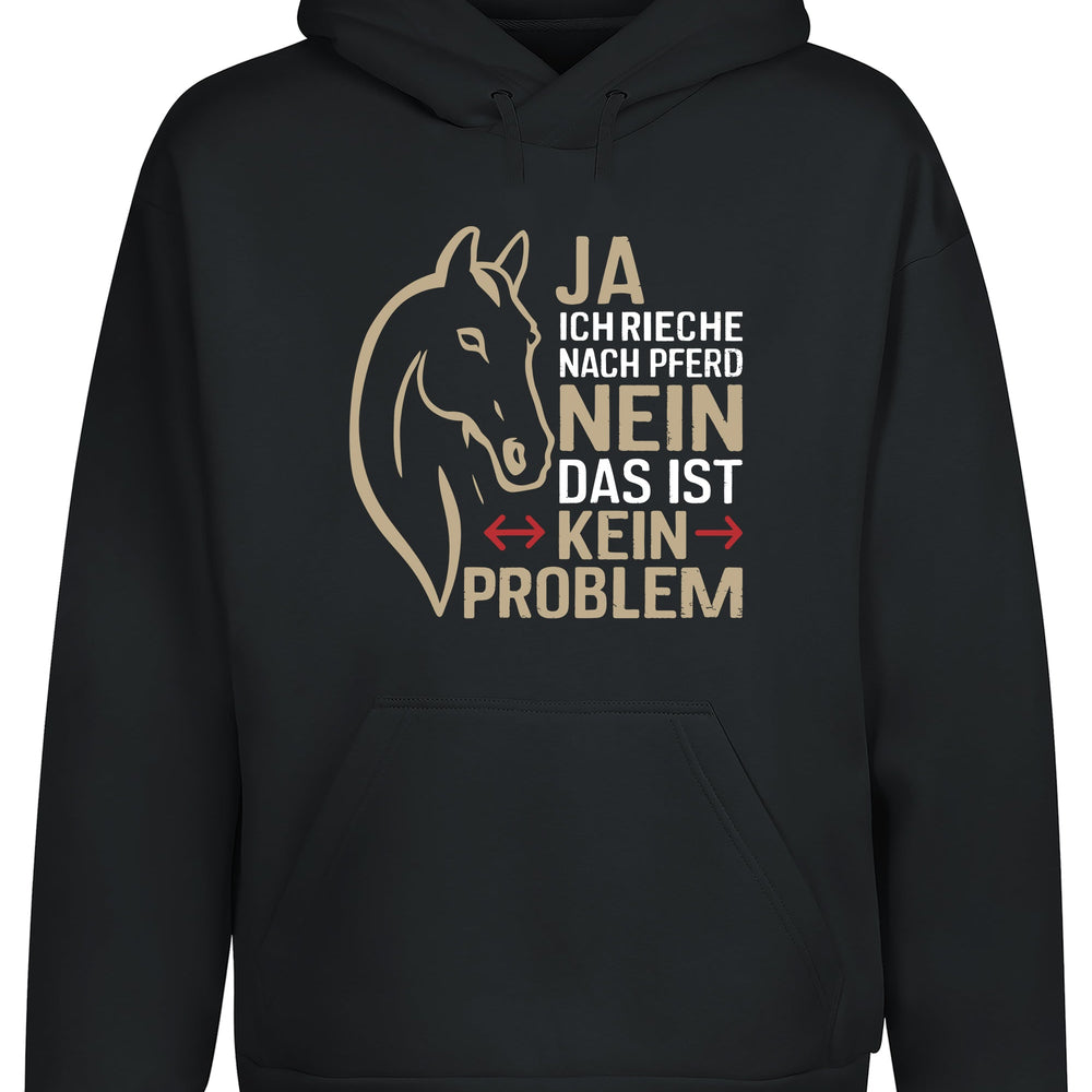 
                      
                        Ja ich rieche nach Pferd Nein das ist kein Problem Hoodie Kapuzenpullover Unisex - tshirtladen
                      
                    