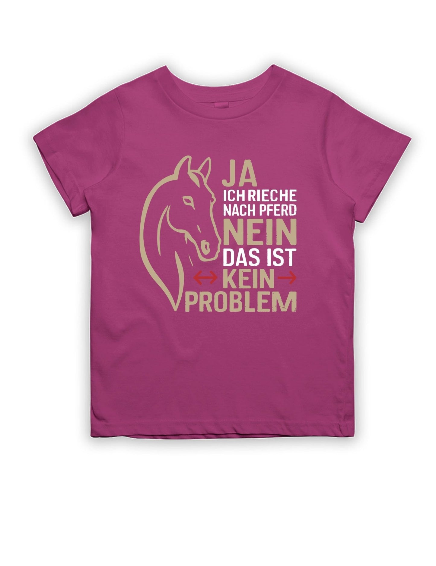 Ja ich rieche nach Pferd Nein das ist kein Problem Kinder T-Shirt - tshirtladen - 