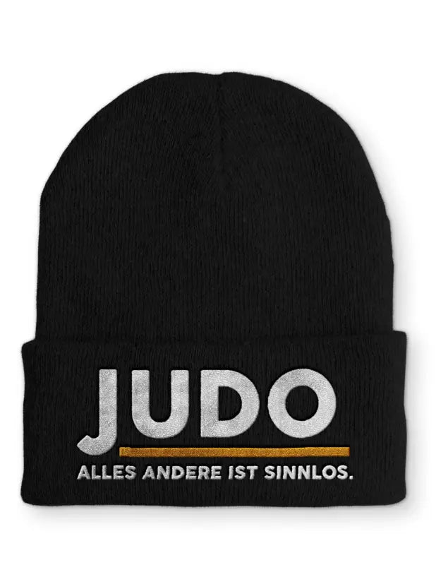 
                  
                    Judo Alles andere ist sinnlos. Statement Beanie Mütze mit Spruch - Black
                  
                