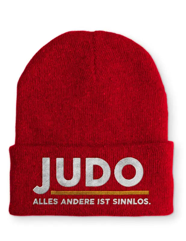 
                  
                    Judo Alles andere ist sinnlos. Statement Beanie Mütze mit Spruch - Rot
                  
                