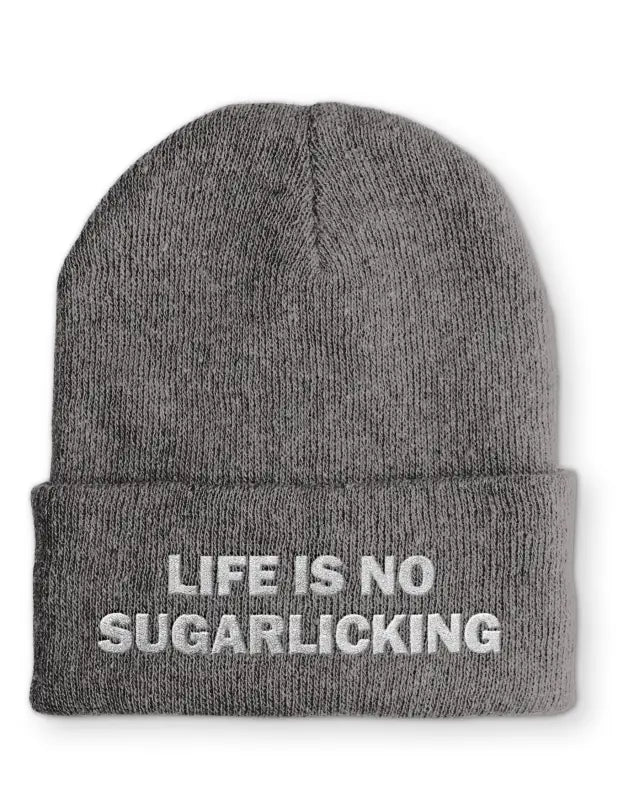 Life is no Sugarlicking Beanie Statement Mütze mit Spruch - Grey