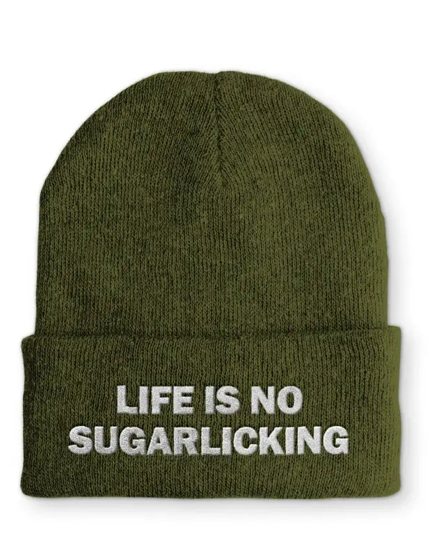Life is no Sugarlicking Beanie Statement Mütze mit Spruch - Olive